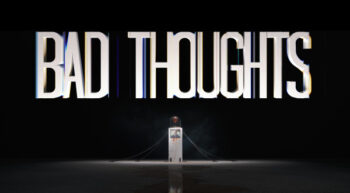 Bad Thoughts
